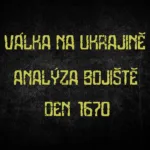 Válka na Ukrajině — analýza bojiště, den 1670.