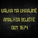 Válka na Ukrajině — analýza bojiště, den 1674.