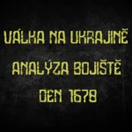 Válka na Ukrajině — analýza bojiště, den 1678.