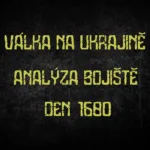 Válka na Ukrajině — analýza bojiště, den 1680.
