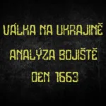 Válka na Ukrajině – analýza bojiště, den 1663