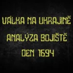 Válka na Ukrajině — analýza bojiště, den 1694.