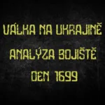 Válka na Ukrajině — analýza bojiště, den 1699.